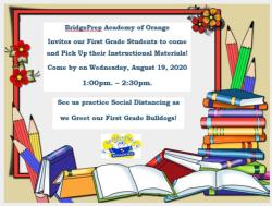 BridgePrep Academy of Orange  Invites our First Grade Students to come and Pick Up their Instructional Materials! 